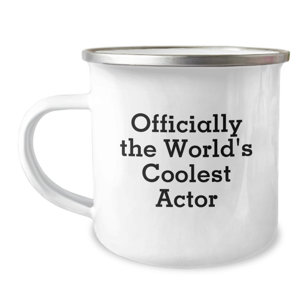 Funny Actor Gifts - Unique Camping Mug for The World's Coolest Actor, Funny Actor Men Gifts from Friends - Image 1