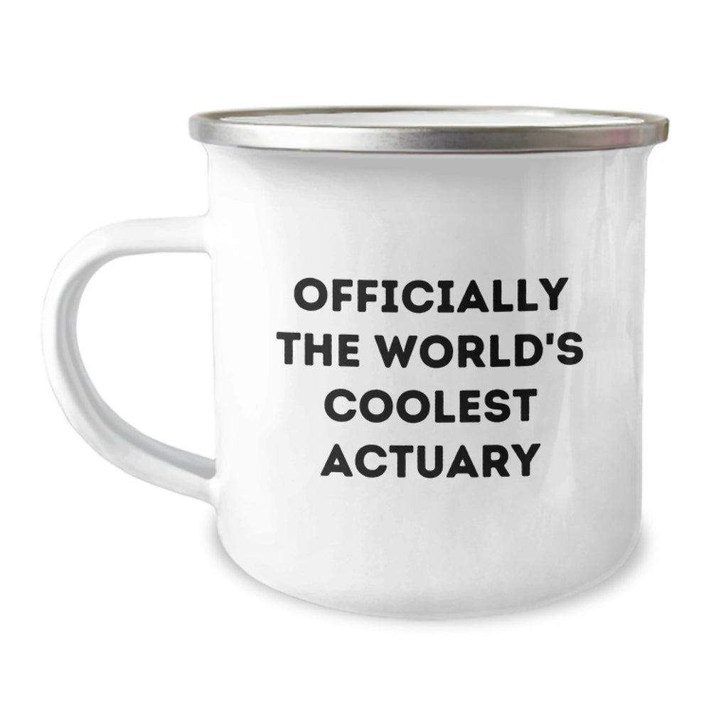 Funny Actuary Gifts, Unique Presents for Actuary Friends and Family, Officially The World's Coolest Actuary Stainless Steel Camping Mug for Christmas - Image 1