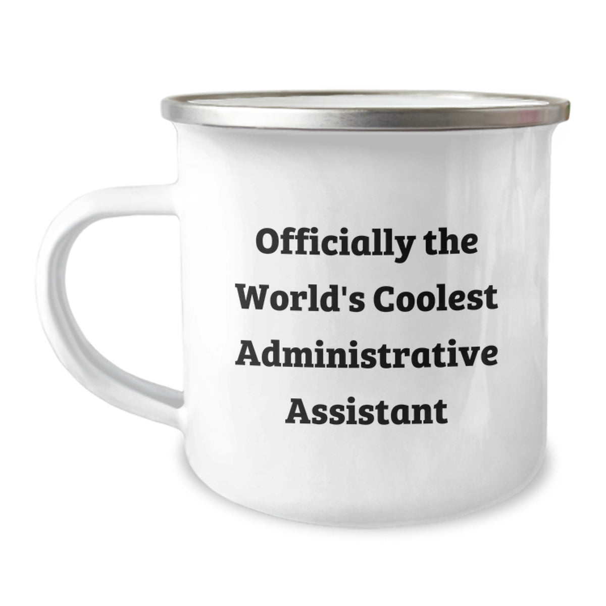 Funny Quotes Gifts for Administrative Assistant Camping Mug Officially The World's Coolest, Christmas Unique Gifts from Friends, Family, Coworkers, or Men to Women - Image 1