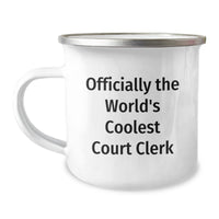Load image into Gallery viewer, Funny Court Clerk Gifts for Men - Officially The World&#39;s Coolest Court Clerk, Court Clerk Camping Mug, Christmas Unique Gifts from Friends - Image 1
