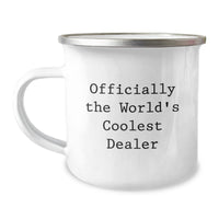Load image into Gallery viewer, Gifts from Friends for Dealer Camping Mug - Officially The World&#39;s Coolest Dealer - Unique Christmas Unique Gifts for Men - Image 1
