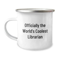 Load image into Gallery viewer, Funny Gifts from Friends for Librarian - Officially The World&#39;s Coolest Librarian Camping Mug - Unique Christmas Unique Gifts for Librarian Men - Image 1
