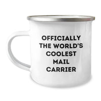 Load image into Gallery viewer, Mail Carrier Gifts, Christmas Unique Mug for Men, Funny &#39;Officially The World&#39;s Coolest Mail Carrier&#39; Camping Mug - Image 1

