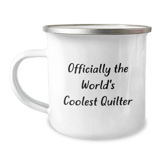 Quilter Camping Mug - 'Officially The World's Coolest Quilter' Funny Gift from Friends to Quilter Men Women, Perfect for Camping Trips, Unique Christmas Unique Gifts - Image 1