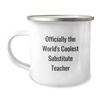 Load image into Gallery viewer, Funny Substitute Teacher Christmas Unique Gifts from Men to Friends - &#39;Officially The World&#39;s Coolest Substitute Teacher&#39; Camping Mug - Image 1
