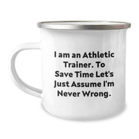 Load image into Gallery viewer, Funny Athletic Trainer Gifts from Friends for Christmas Unique Mugs - I&#39;m Never Wrong Quote - Image 1
