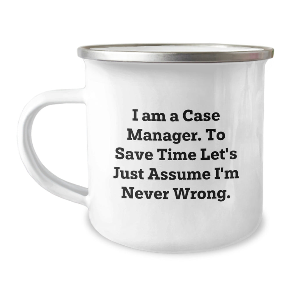 Funny Case Manager Gifts for Him - I Am A Case Manager Quote Camping Mug, Unique Christmas Memorable Presents for Coworkers, Case Manager Humor Mug - Image 1