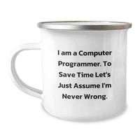 Load image into Gallery viewer, Funny Computer Programmer Gifts from Friends, Unique Christmas Unique Gifts for Computer Programmer Men, &#39;I Am A Computer Programmer. To Save Time Let&#39;s Just Assume I&#39;m Never Wrong.&#39; Mugs - Image 1
