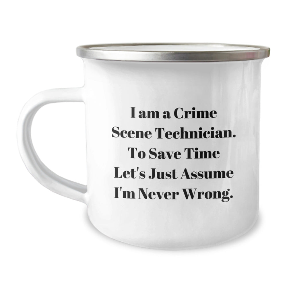 Funny Crime Scene Technician Gifts for Men Christmas Unique Camping Mugs with I'm Never Wrong Quote, Gifts from Friends for Crime Scene Technician Men, Fun Camping Mug - Image 1