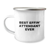 Load image into Gallery viewer, Funny Gifts from Friends for Attendants, Best Effin&#39; Attendant Ever Camping Mug, Christmas Unique Fun Mugs for Attendants, 12 oz Stainless Steel - Image 1
