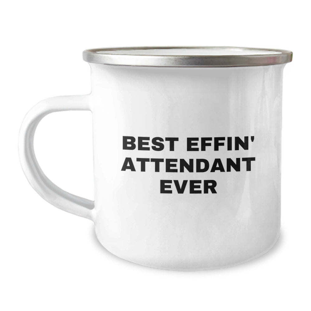 Funny Gifts from Friends for Attendants, Best Effin' Attendant Ever Camping Mug, Christmas Unique Fun Mugs for Attendants, 12 oz Stainless Steel - Image 1
