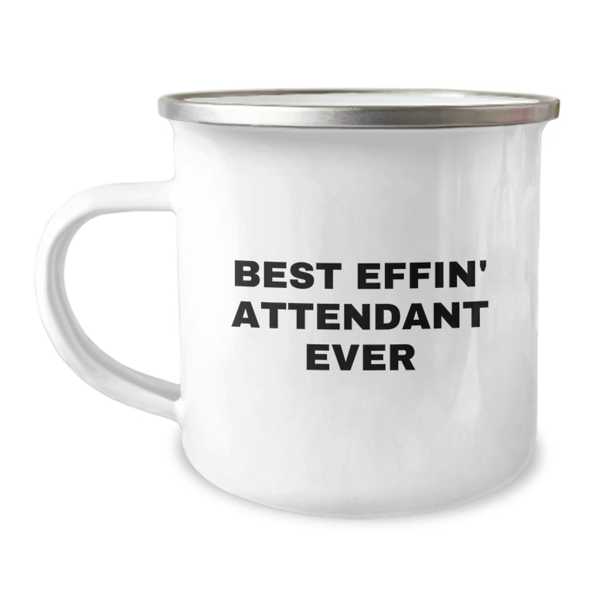 Funny Gifts from Friends for Attendants, Best Effin' Attendant Ever Camping Mug, Christmas Unique Fun Mugs for Attendants, 12 oz Stainless Steel - Image 1