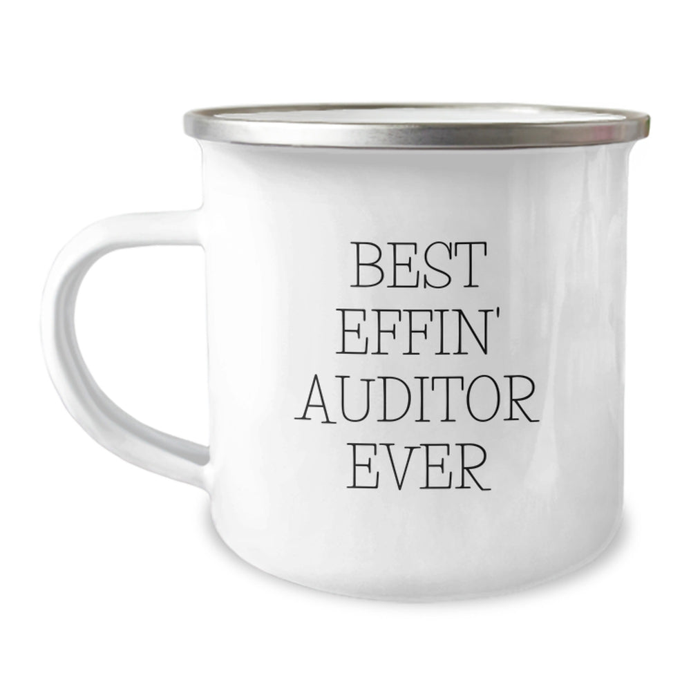 Funny Gifts for Auditors, Best Effin' Auditor Ever, 12 oz Stainless Steel Camping Mug, Christmas Unique Gifts from Friends to Men, Women, Family - Image 1