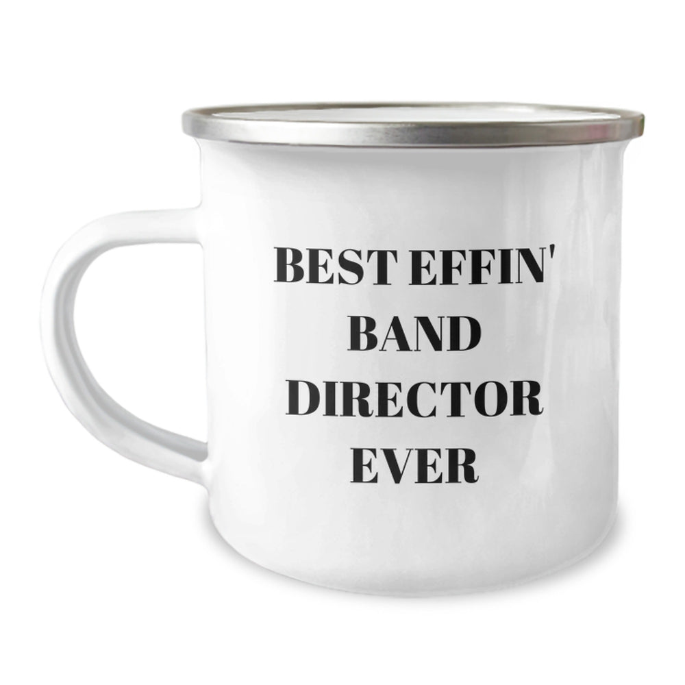 Funny Band Director Gifts for Men - Best Effin' Band Director Ever Inspirational Camping Mug, Perfect Christmas Memorable Present for Band Directors, Music Lovers and Teachers - Image 1