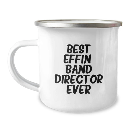 Funny Band Director Gifts from Men Best Effin' Band Director Ever Christmas Unique Gifts for Band Directors Camping Mug - Image 1