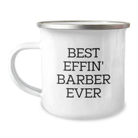 Load image into Gallery viewer, Funny Barber Gifts from Friends - Best Effin&#39; Barber Ever Quote on Camping Mug for Birthday, Unique Presents for Men, Enamel Finish, 12 oz Capacity - Image 1
