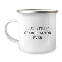 Load image into Gallery viewer, Funny Chiropractor Gifts from Friends - Best Effin&#39; Chiropractor Ever Camping Mug for Men Women Family - Image 1
