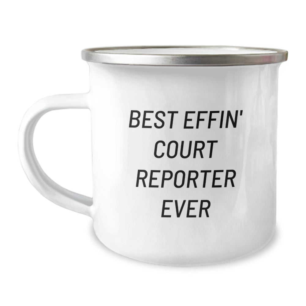 Funny Court Reporter Gifts from Friends for Court Reporter Camping Mug, Best Effin' Court Reporter Ever Holiday Unique Gifts, Perfect for Court Reporter Men Women - Image 1