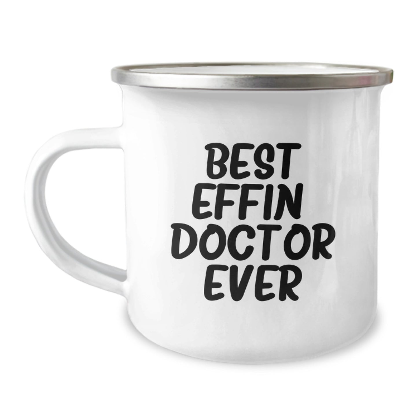 Funny Doctor Gifts for Men, Best Effin' Doctor Ever Camping Mug, Unique Christmas Memorable Presents for Him - Image 1
