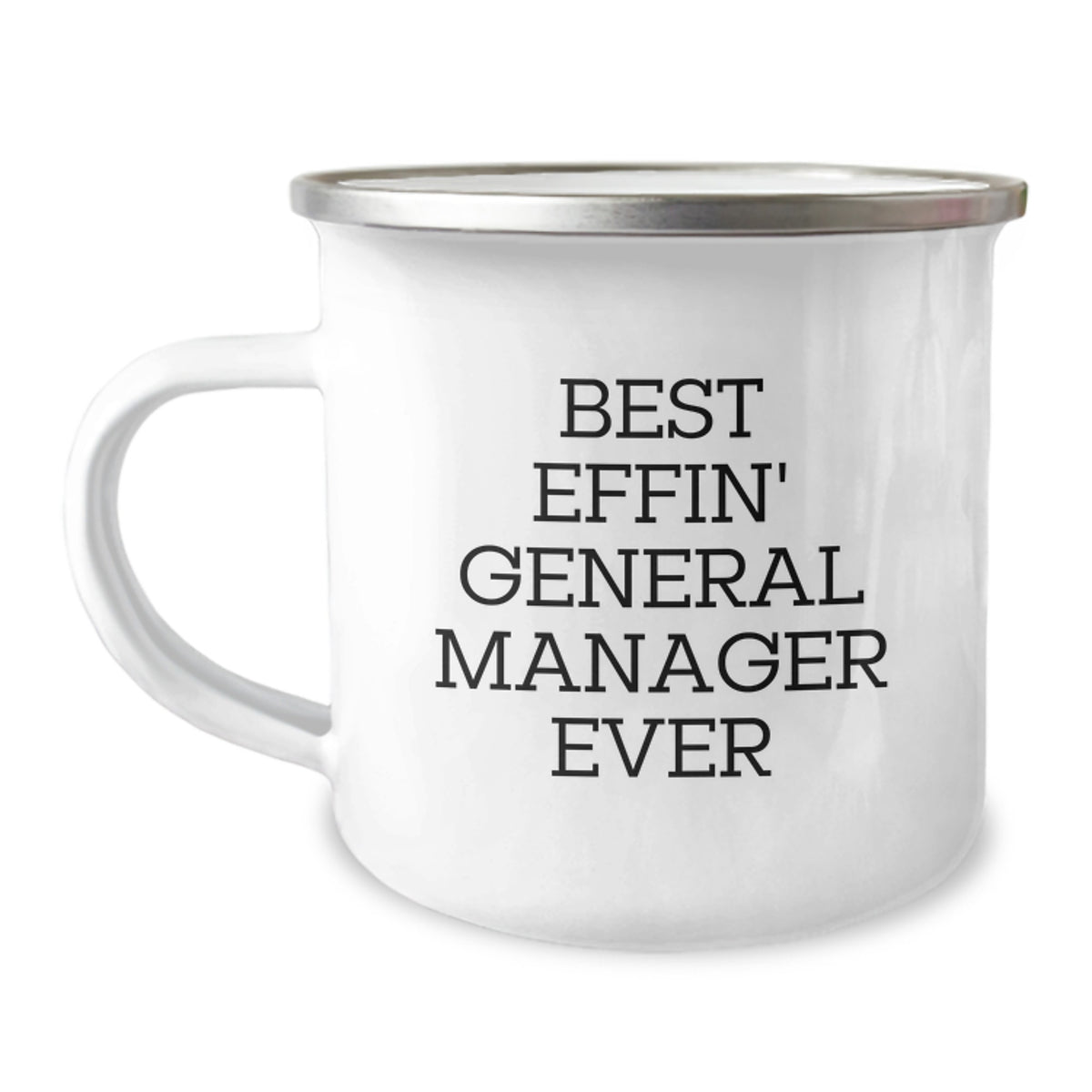 Funny General Manager Gifts for Men, Best Effin' General Manager Ever Camping Mug, Unique Christmas Unique Gifts from Family, Friends, or Coworkers for General Manager - Image 1
