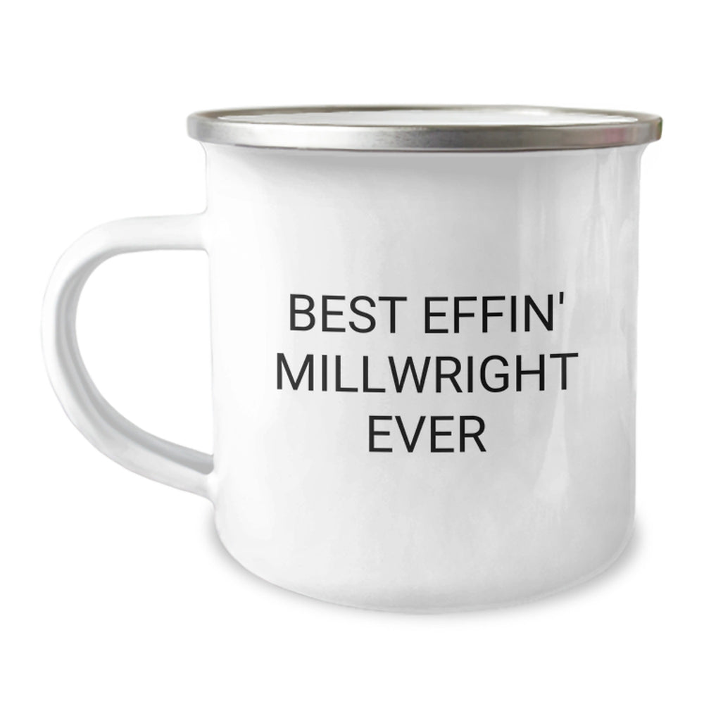Funny Millwright Gifts for Men from Friends - Best Effin' Millwright Ever Christmas Unique Mugs - Camping Mug for Millwright - Image 1