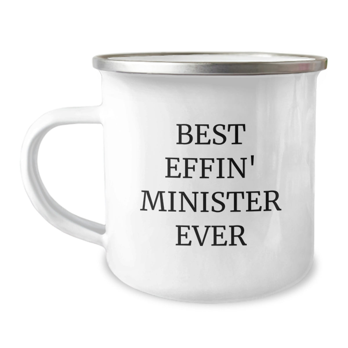 Funny Christmas Unique Gifts for Minister, Best Effin' Minister Ever Stainless Steel Camping Mug, Unique Minister Gifts from Friends - Image 1