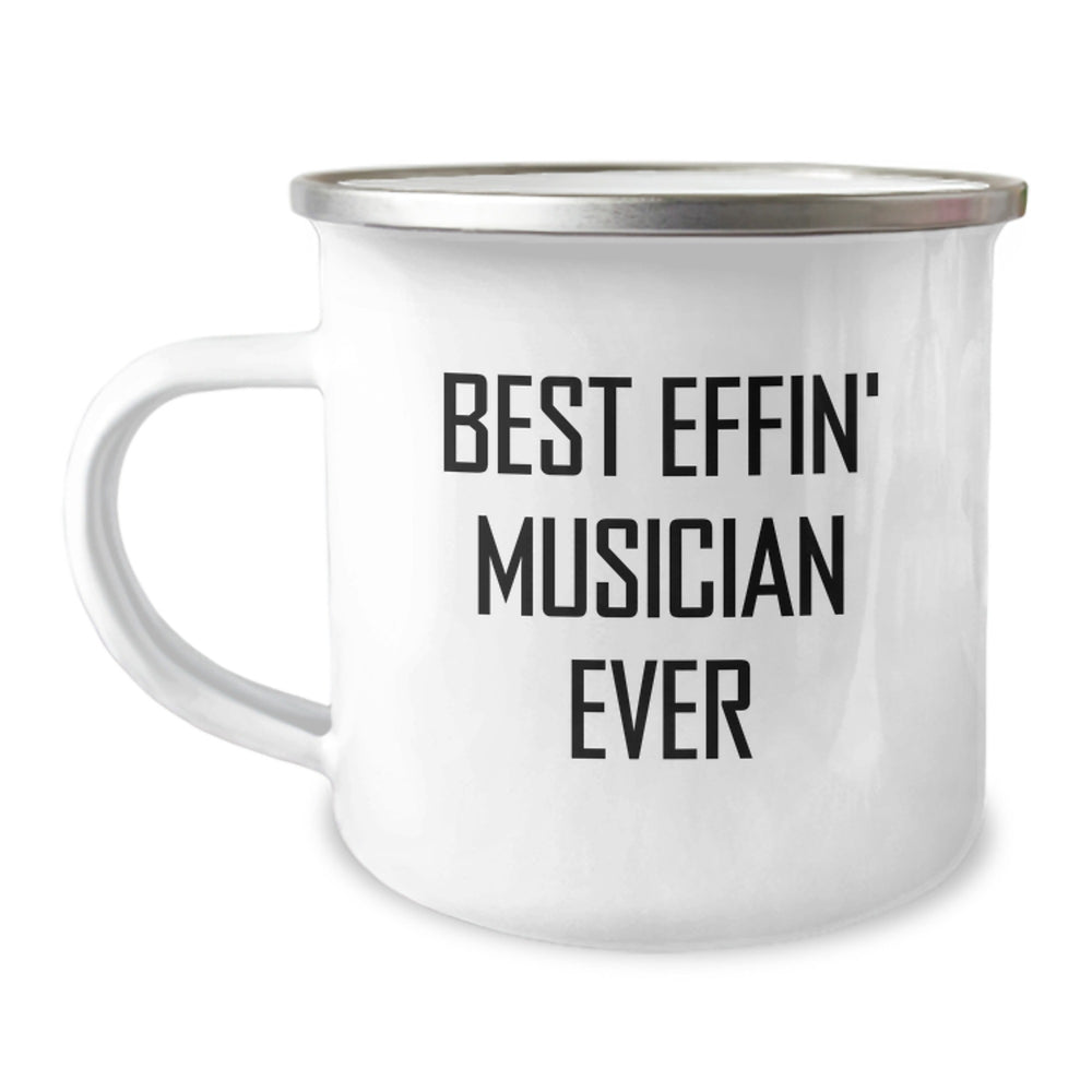 Funny Musician Gifts for Men, Best Effin' Musician Ever Camping Mug, Unique Christmas Unique Gifts from Friends to Musician - Image 1