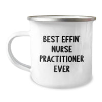 Load image into Gallery viewer, Nurse Practitioner Camping Mug - Funny Quote Gifts from Friends for Christmas Unique Presents - Image 1
