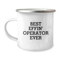 Load image into Gallery viewer, Funny Operator Gifts for Men - Best Effin&#39; Operator Ever Christmas Unique Mugs from Family - Perfect for Camping Enthusiasts Operator Friends - Image 1
