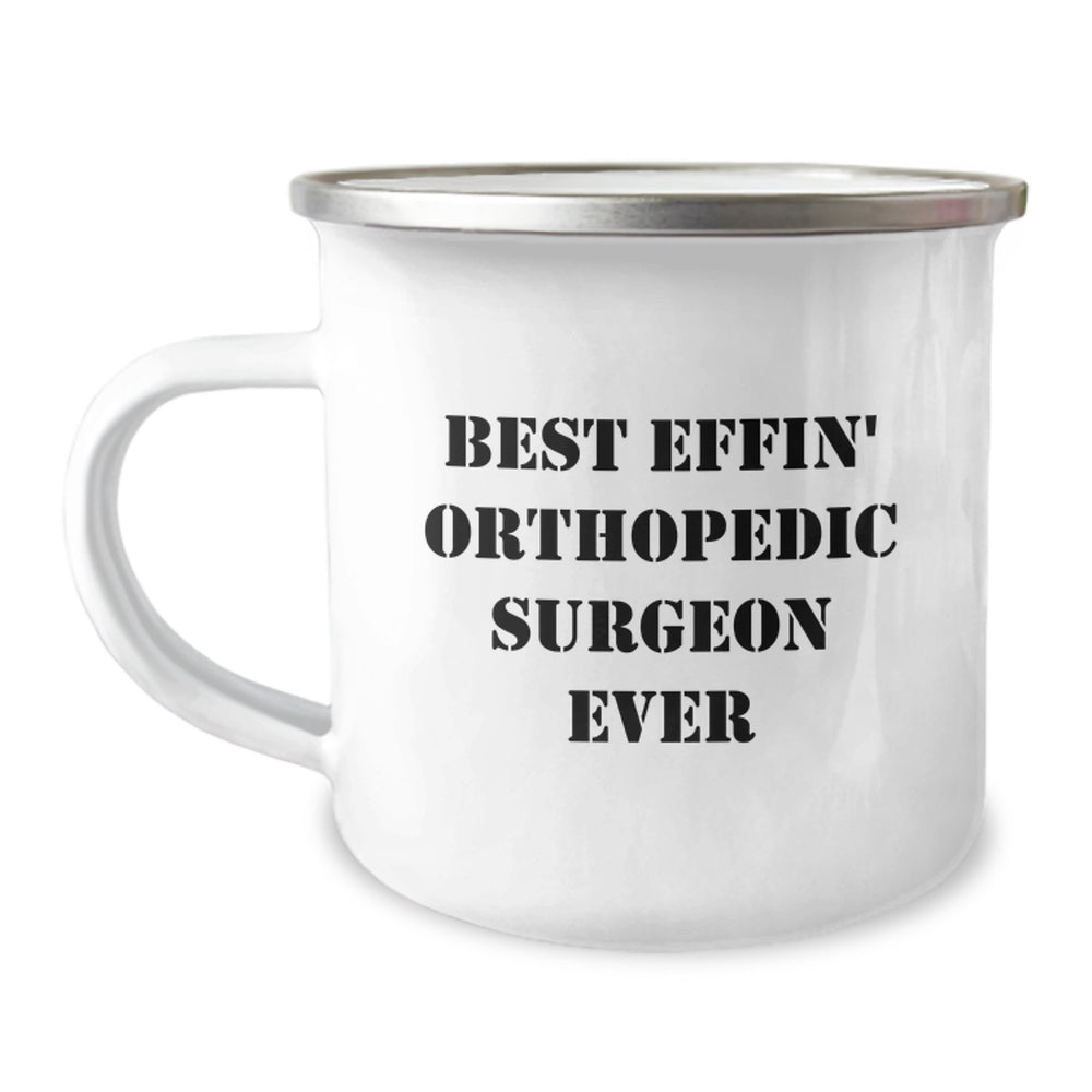 Funny Orthopedic Surgeon Gifts from Friends Christmas Unique Mugs Best Effin' Orthopedic Surgeon Ever Camping Mug - Image 1