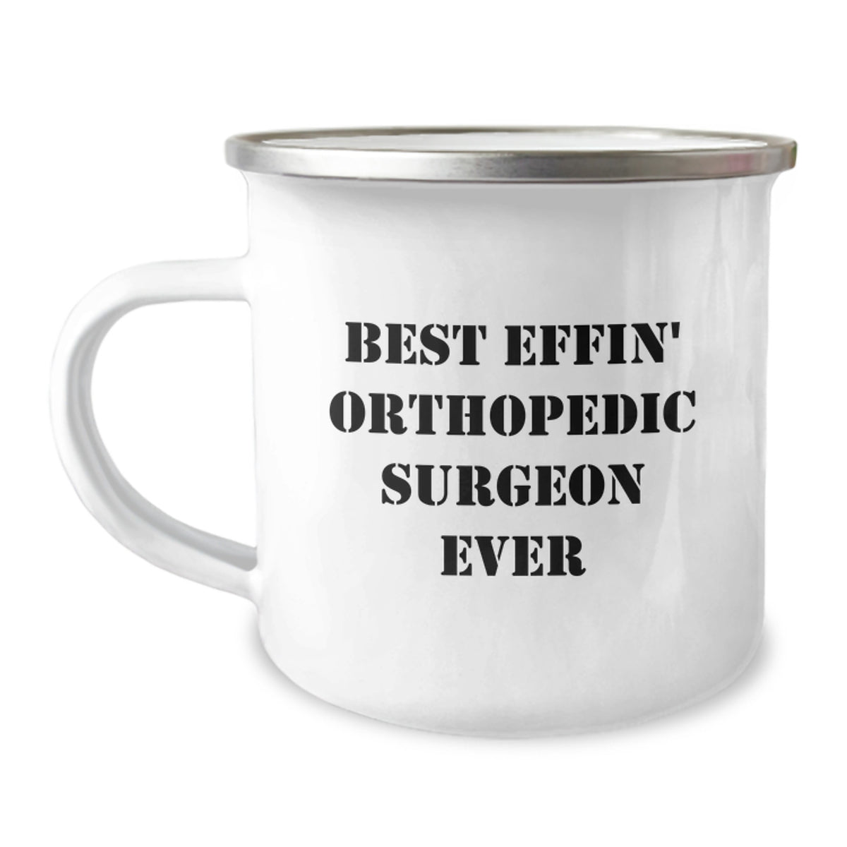 Funny Orthopedic Surgeon Gifts from Friends Christmas Unique Mugs Best Effin' Orthopedic Surgeon Ever Camping Mug - Image 1