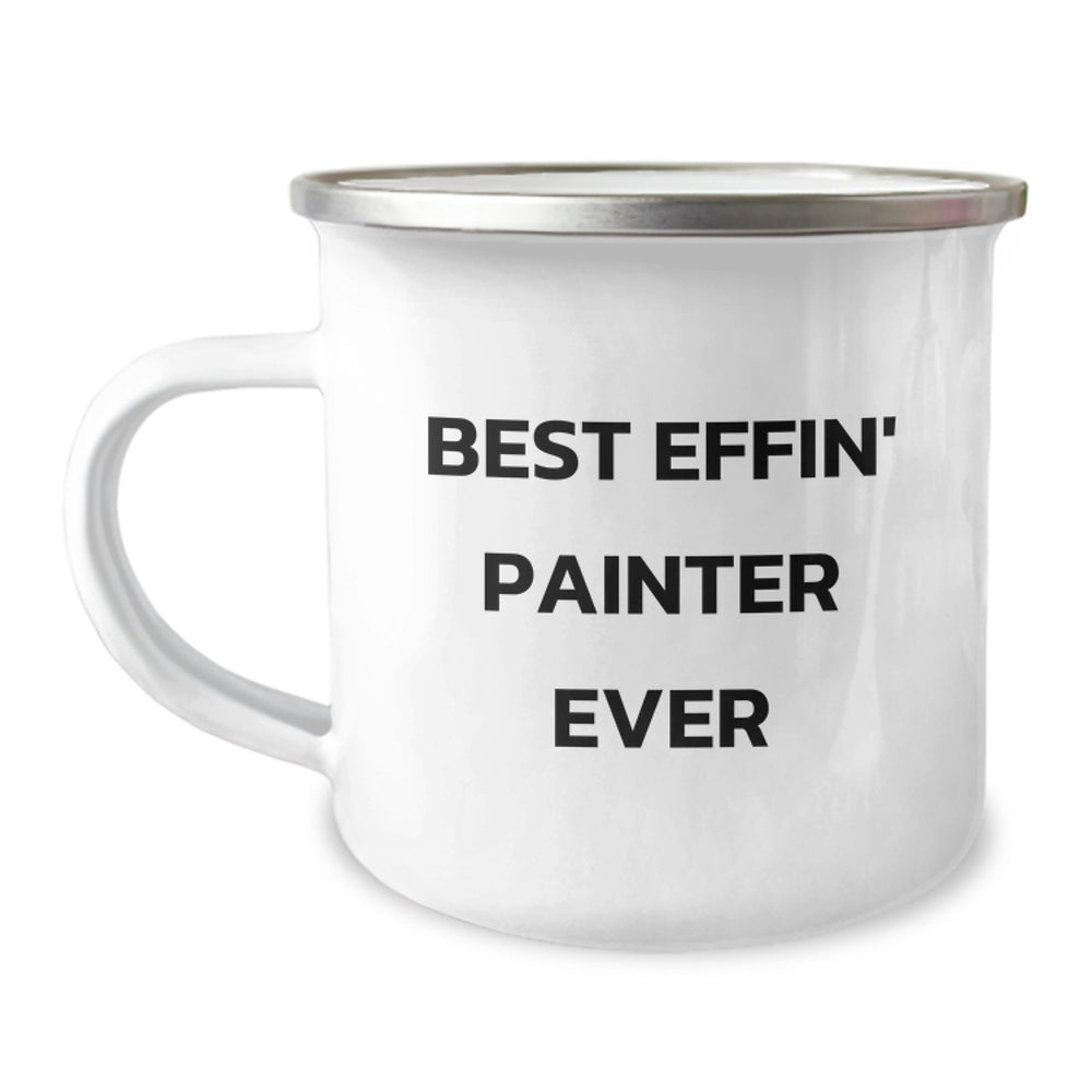 Funny Painter Gifts for Camping, Best Effin' Painter Ever Enamel Mug, Unique Christmas Unique Gifts for Men, Women, Family, Friends, Coworkers - Image 1