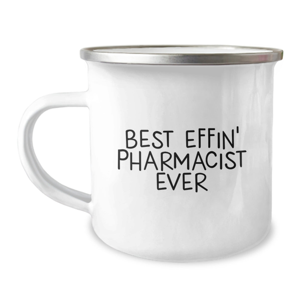 Gifts from Friends, Fun Camping Mug for Pharmacist, Best Effin' Pharmacist Ever - Image 1