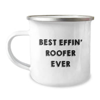 Load image into Gallery viewer, Funny Roofer Gifts from Friends, Unique Roofer Camping Mug for Men, Best Effin' Roofer Ever Quote, Christmas Unique Gifts - Image 1

