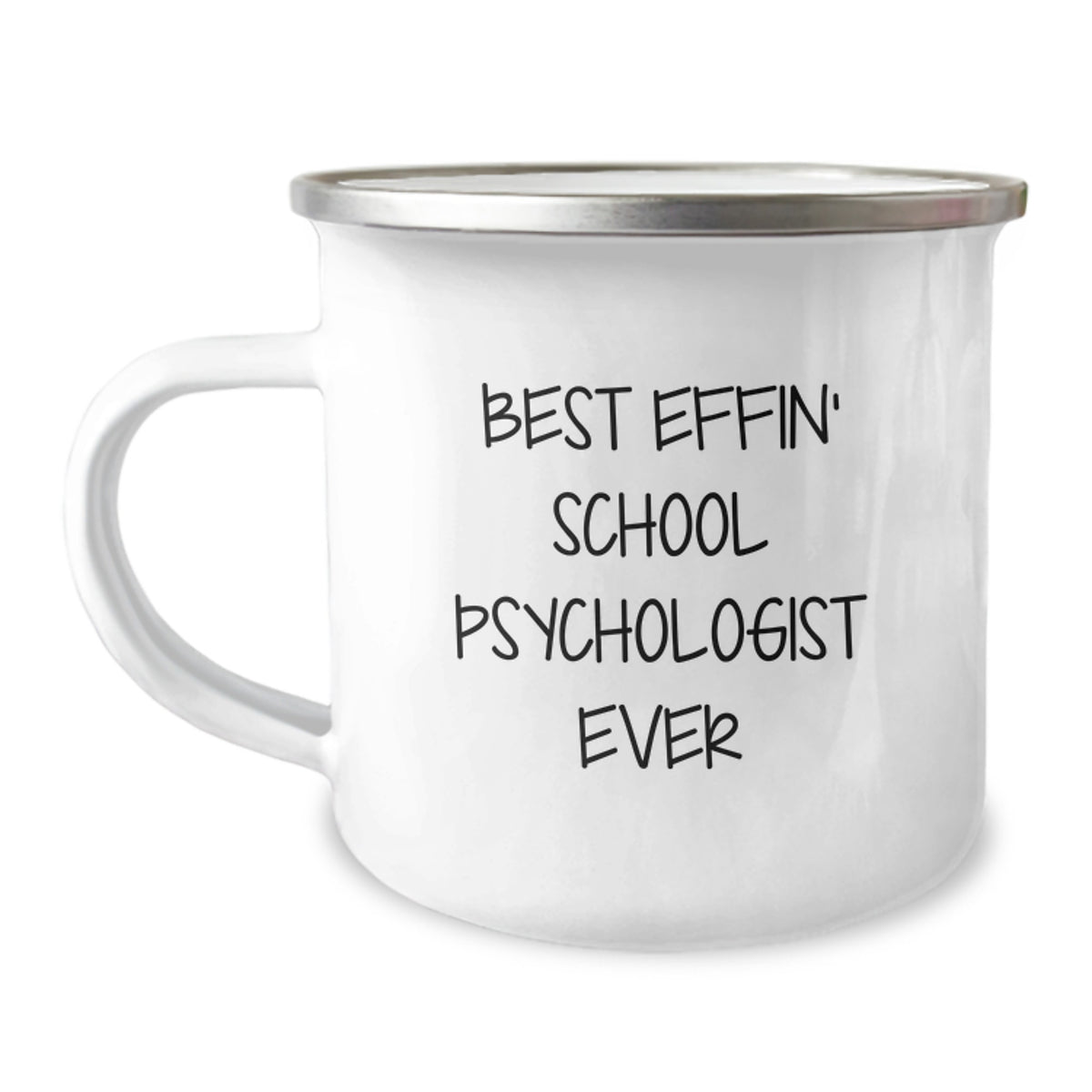 Funny Inspirational Gifts from Friends for School Psychologists - Best Effin' School Psychologist Ever Camping Mug - Image 1