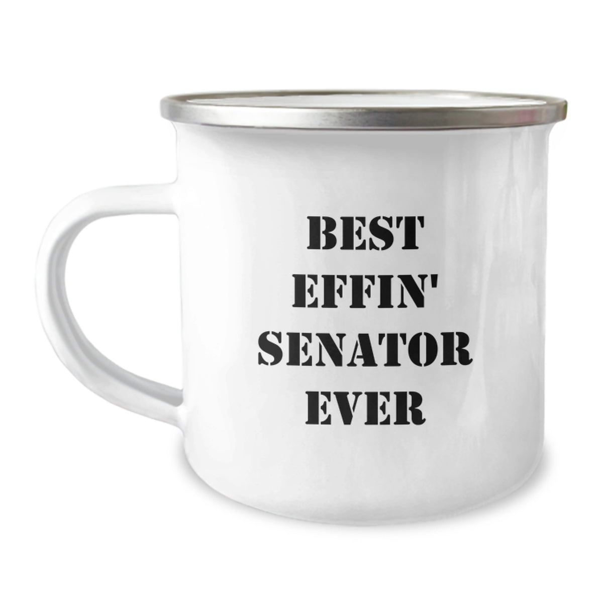 Funny Senator Gifts for Men - Best Effin' Senator Ever Camping Mug for Christmas Unique Presents - Image 1