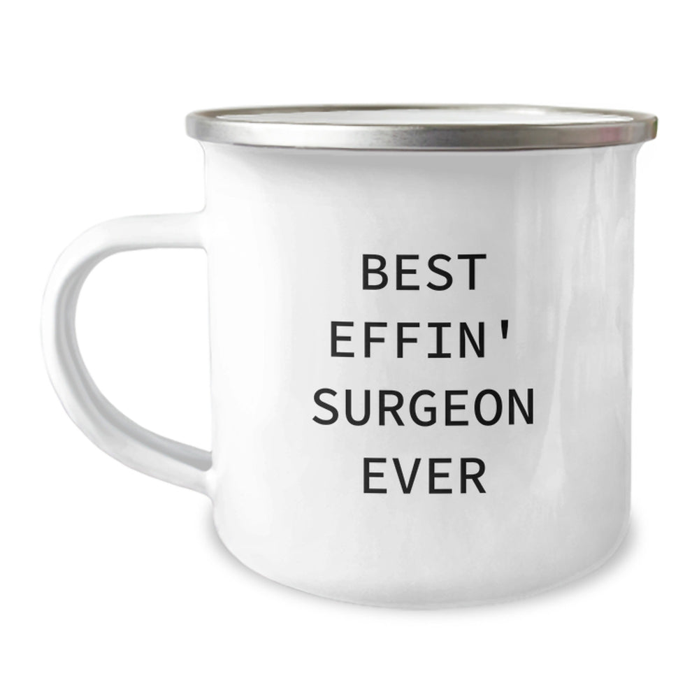 Funny Gifts from Friends for the Best Effin' Surgeon Ever Camping Mug - Christmas Unique Gifts for Men Surgeons - Image 1