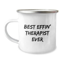 Load image into Gallery viewer, Funny Gifts from Men to Best Effin' Therapist Ever Inscribed Camping Mug for Christmas - Image 1
