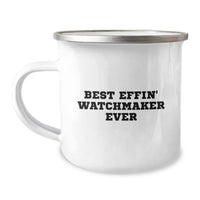 Load image into Gallery viewer, Funny Watchmaker Camping Mug Gifts from Friends for Men - Best Effin' Watchmaker Ever Christmas Unique Gifts - Image 1
