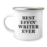 Load image into Gallery viewer, Funny Best Effin Writer Ever Writer Gifts for Men, Unique Christmas Unique Gifts from Friends for Writer, Camping Mug Stainless Steel - Image 1
