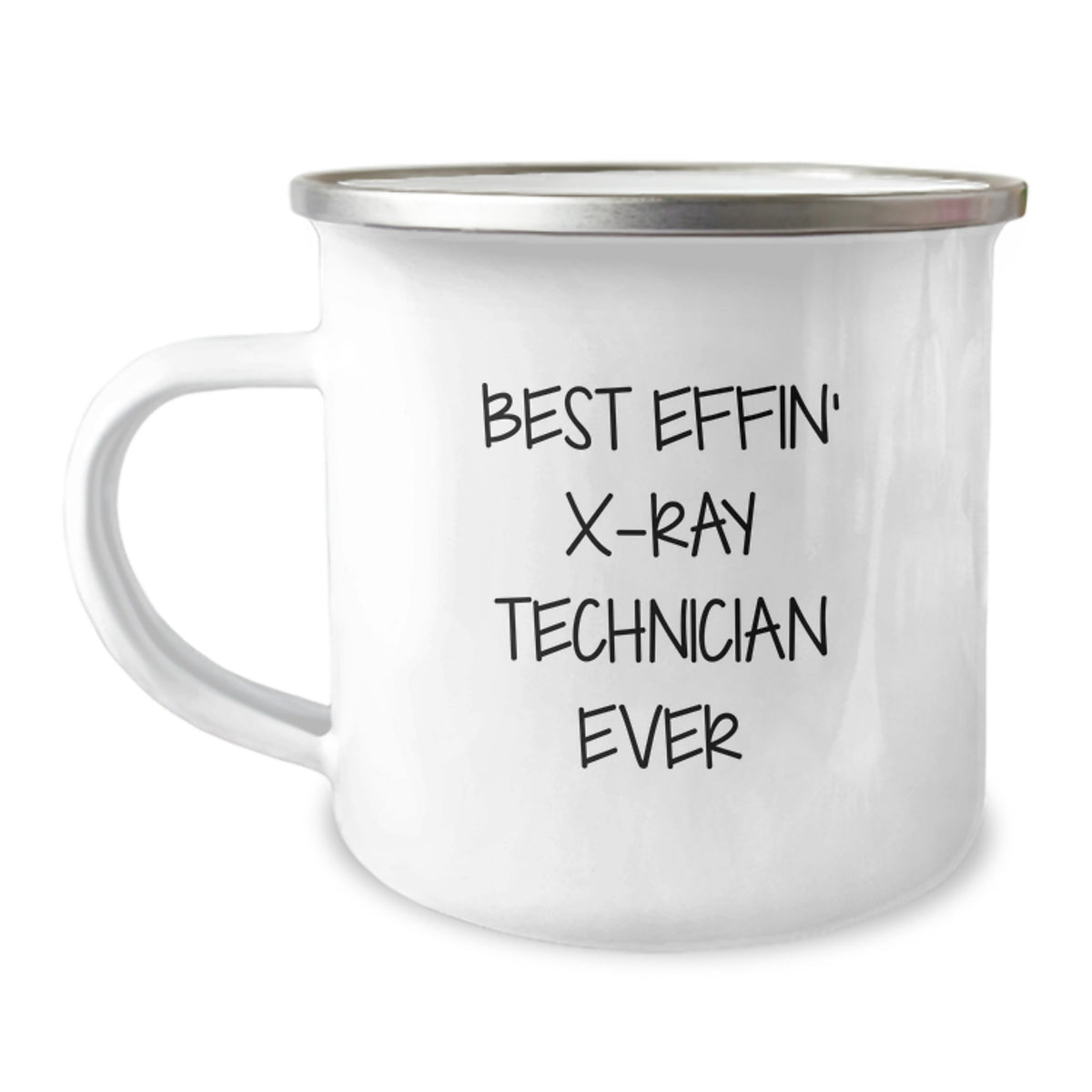 Funny X-Ray Technician Gifts from Friends for X-Ray Technicians, Camping Mug, Best Effin' X-ray Technician Ever - Image 1
