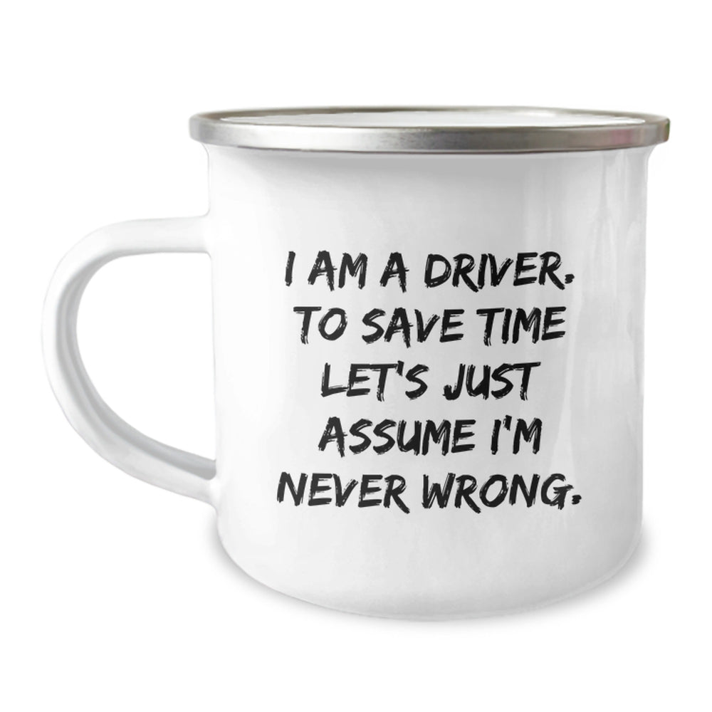 Unique Driver Gifts for Him, Funny Driver Christmas Mugs, Camping Mug for Drivers, 'I Am A Driver' - Image 1