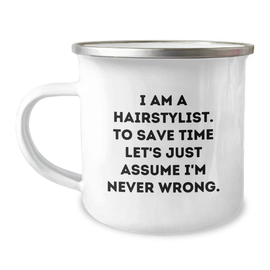 Funny Hairstylist Gifts from Friends for Hairstylist Christmas Unique Mugs - I'm Never Wrong Camping Mug - Image 1