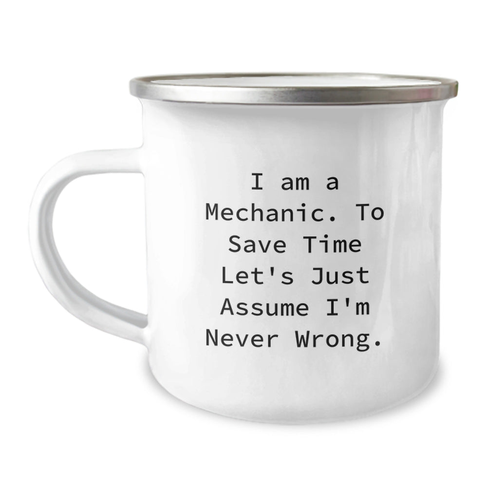 Funny Mechanic Gifts for Men - I Am A Mechanic, Gifts from Friends to Mechanic, Camping Mug, Christmas Unique Gifts - Image 1