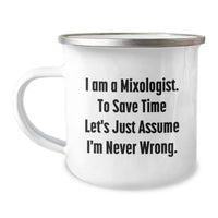 Load image into Gallery viewer, Funny Mixologist Gifts for Men, Unique Camping Mugs for Christmas, &#39;I&#39;m Never Wrong&#39; Coffee Mug, Perfect for Friends and Family - Image 1
