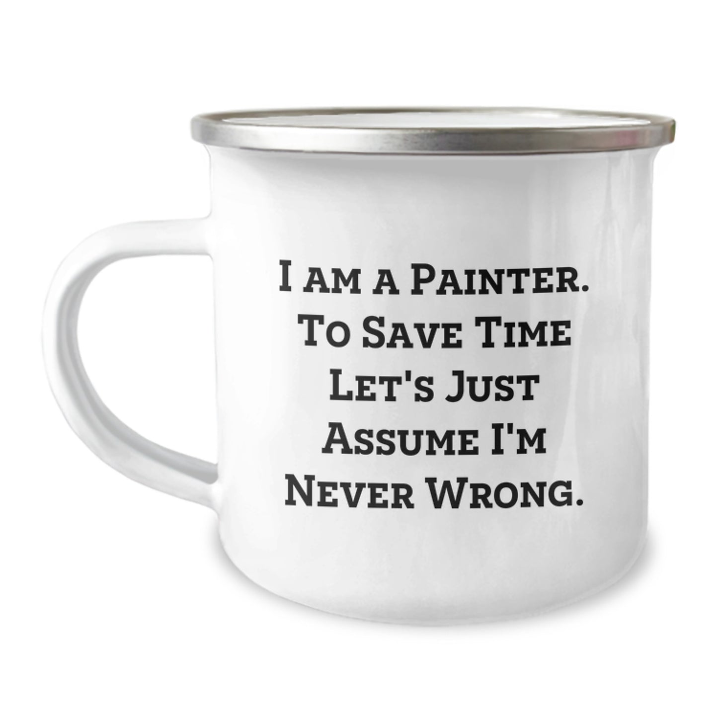 Funny Painter Gifts from Friends, Christmas Unique Gifts for Painter, 12 oz Stainless Steel Camping Mug with Quote - Image 1