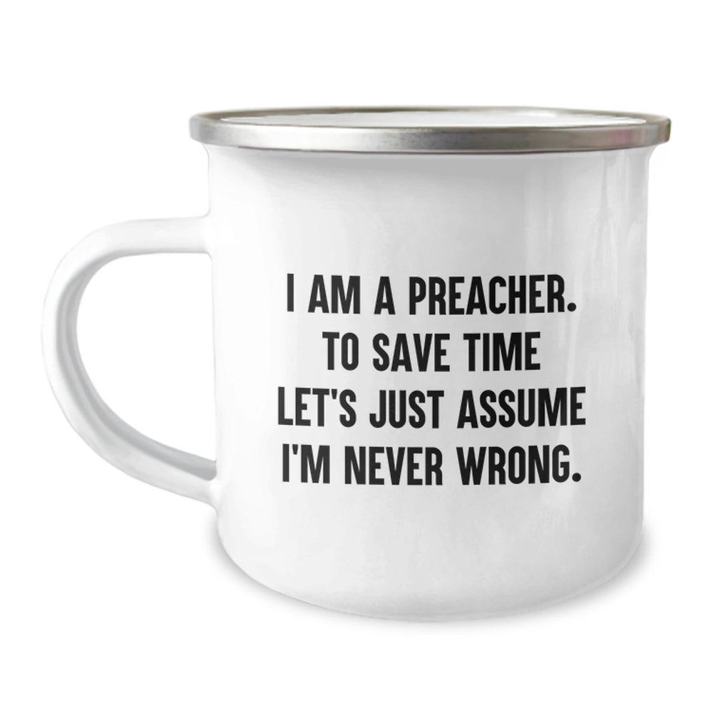 Funny Preacher Gifts for Men, Christmas Unique Mugs, I Am A Preacher Camping Mug, Sarcastic Humor - Image 1