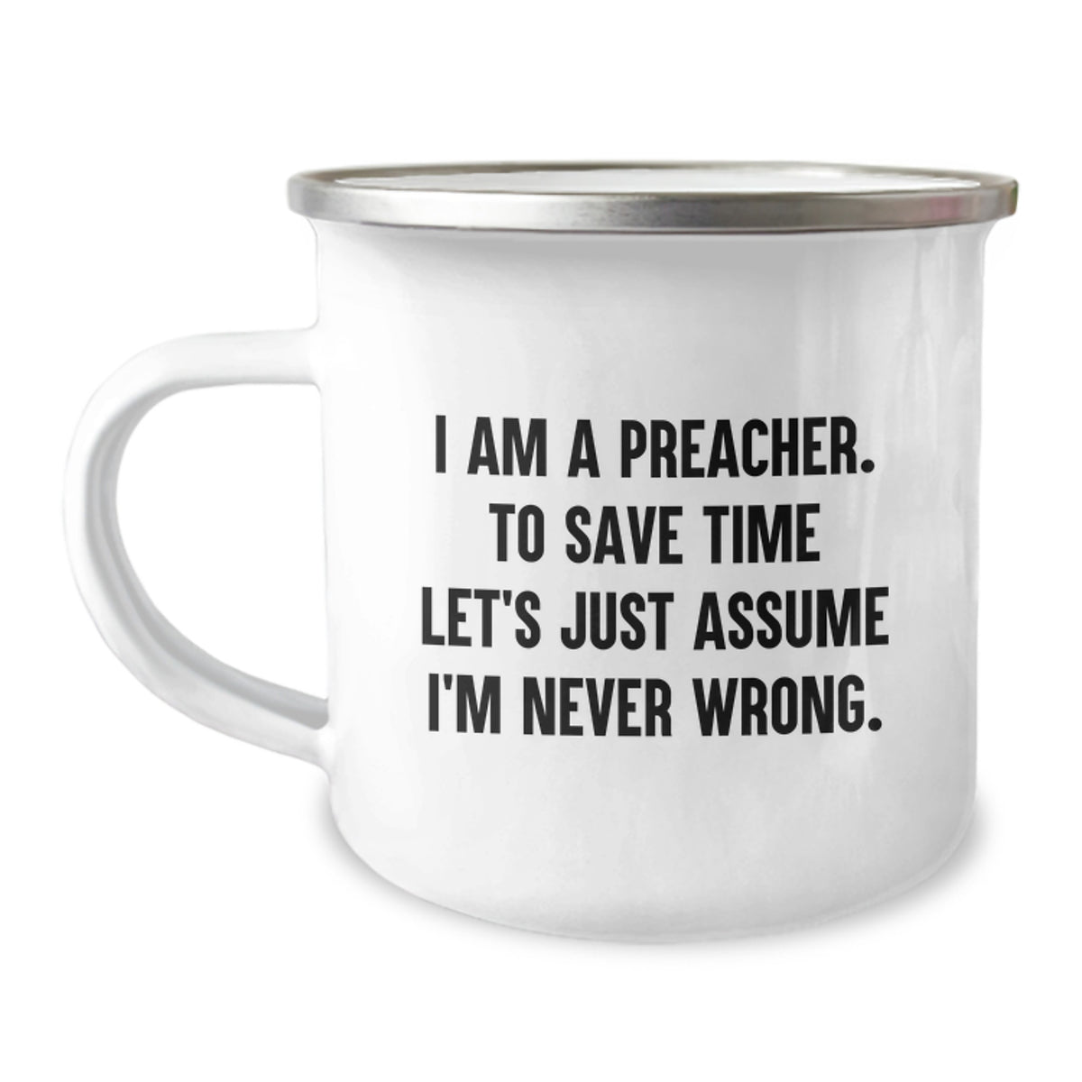 Funny Preacher Gifts for Men, Christmas Unique Mugs, I Am A Preacher Camping Mug, Sarcastic Humor - Image 1