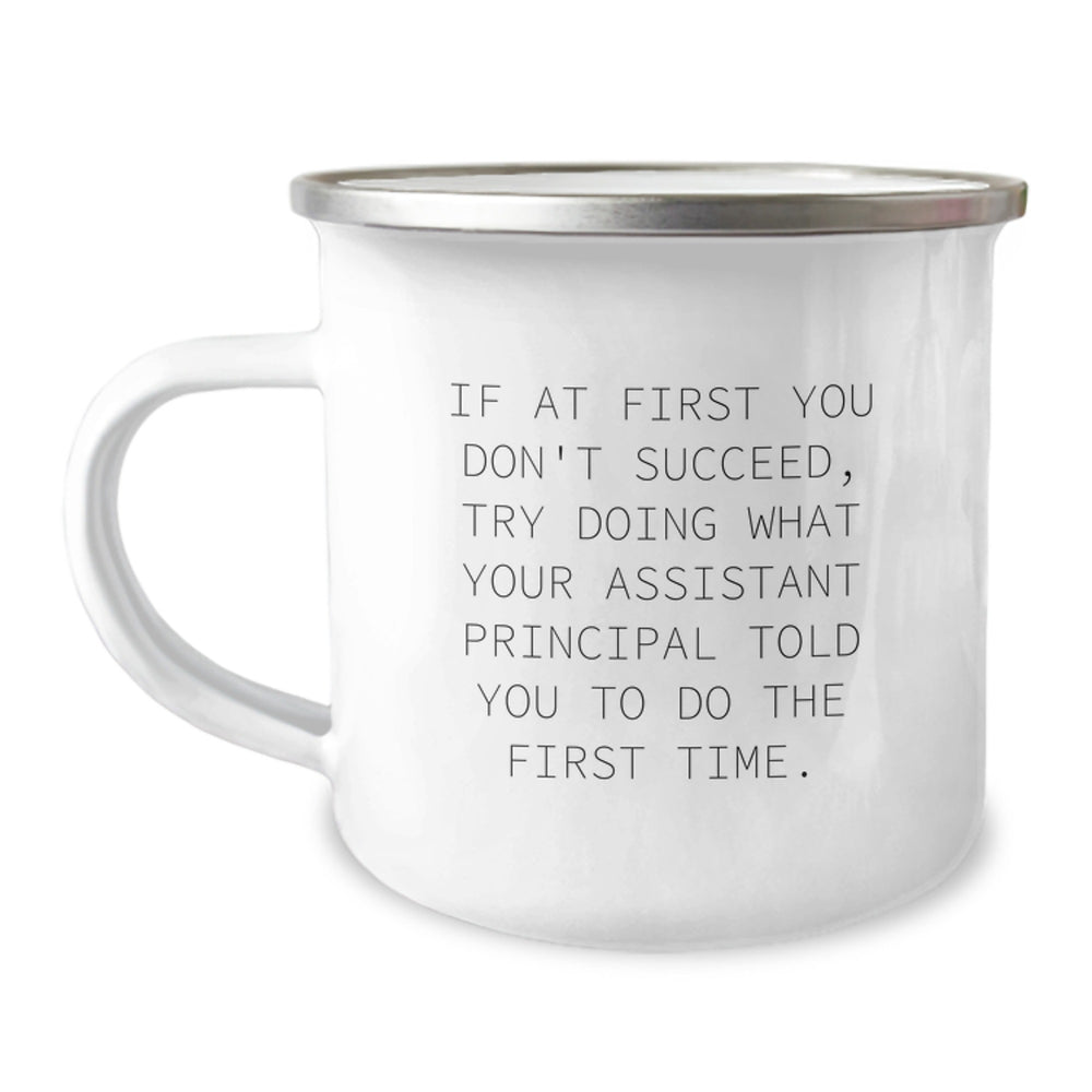 Funny Assistant Principal Gifts for Men - Camping Mug - Christmas Unique Presents from Friends or Family with Inspirational Quote - Image 1