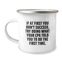 Load image into Gallery viewer, Funny CPA Camping Mug Gifts from Men to Friends, Christmas Unique Gifts for CPA, Inspirational Quote, 12 oz Stainless Steel with Enamel Finish - Image 1
